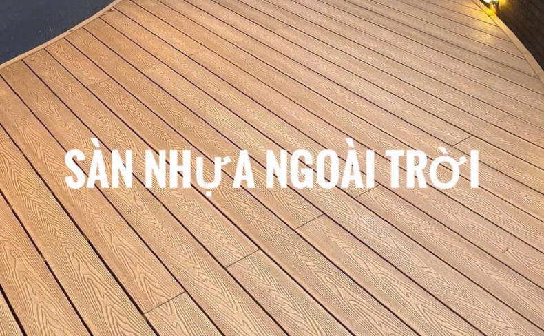 SÀN GỖ NHỰA NGOÀI TRỜI